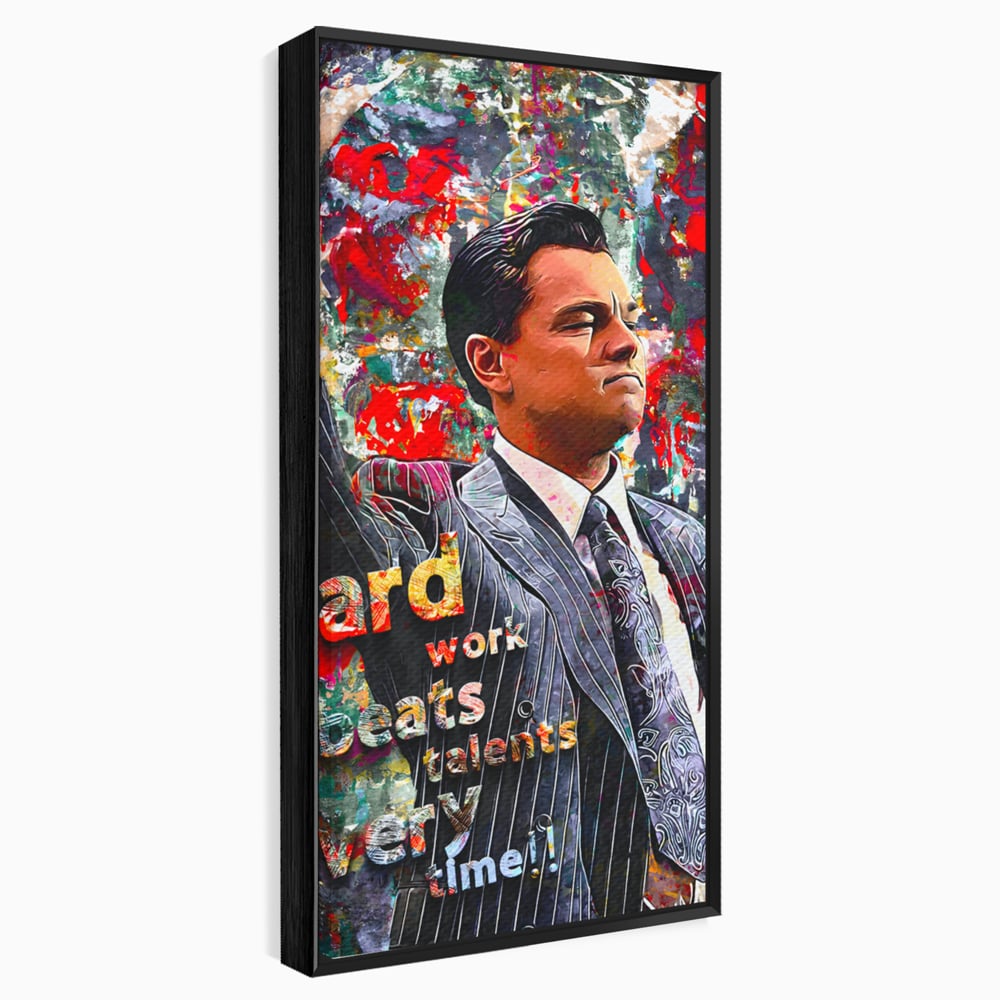 Tablou canvas cu tablou canvas cu leonardo dicaprio si mesaj motivational, in rama de aluminiu negru